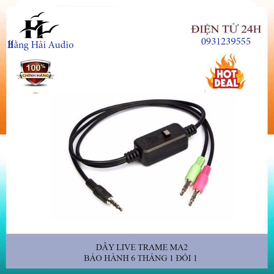 Dây live tream MA 2