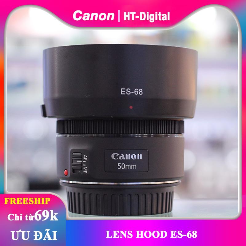 Lens Hood ES-68 cho ống kính Canon 50mm F1.8 Loa che nắng ES-68