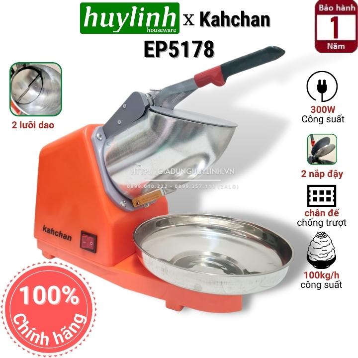 [HCM]Máy bào đá tuyết Kahchan EP5178 - 2 lưỡi xay - 300W