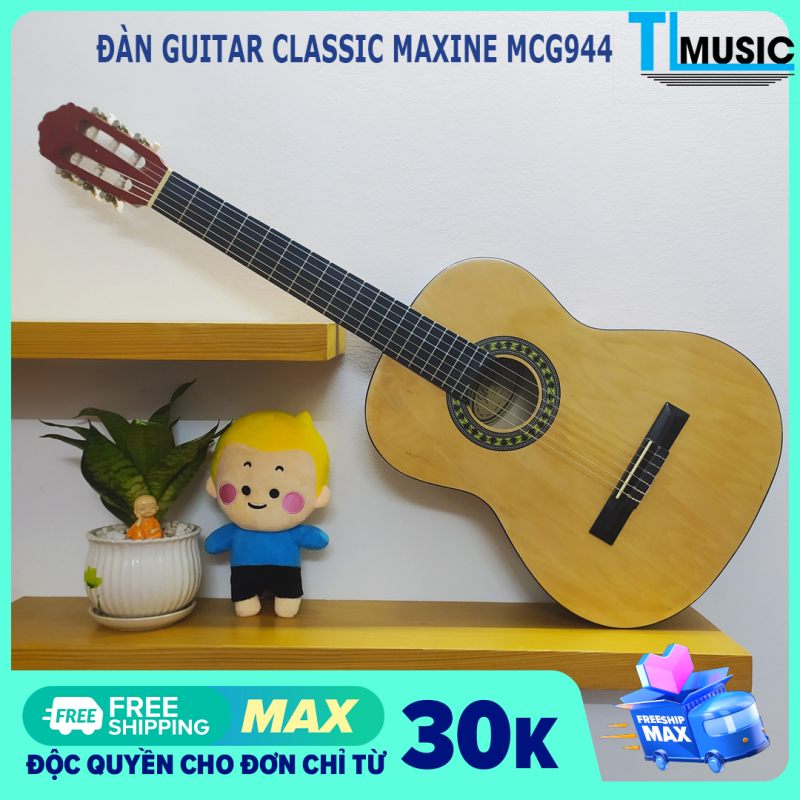 Đàn Guitar Classic Maxine MCG944N - Classical Guitar Maxine MCG944N ( Tặng kèm bao và pick gảy)