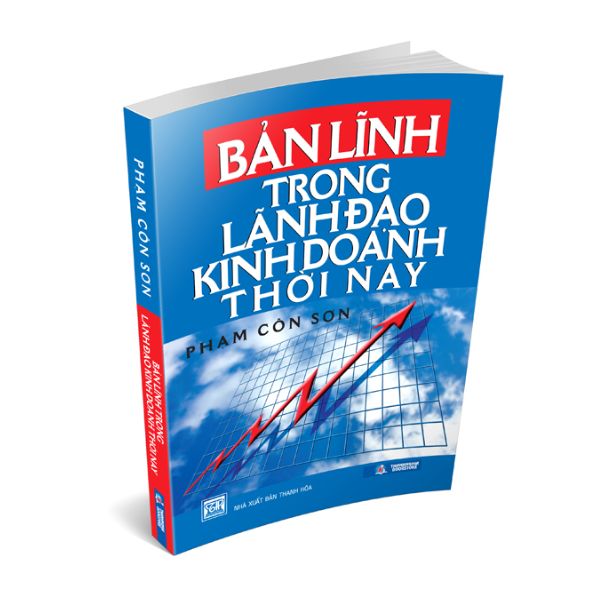Sách - bản lĩnh trong lãnh đạo kinh doanh thời nay