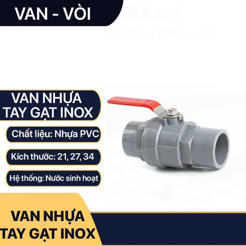 Van Nhựa Tay Gạt, Van Khóa Nhựa Bi Inox Tay Gạt Trơn Dán Ống PVC Phi 21 27 34