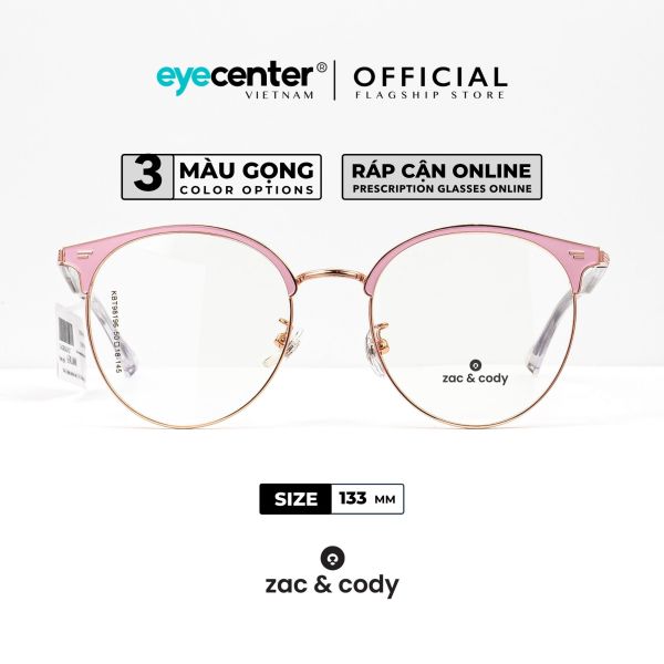 Giá bán Gọng kính cận nam nữ #KELLY chính hãng ZAC & CODY lõi thép chống gãy nhập khẩu by Eye Center Vietnam
