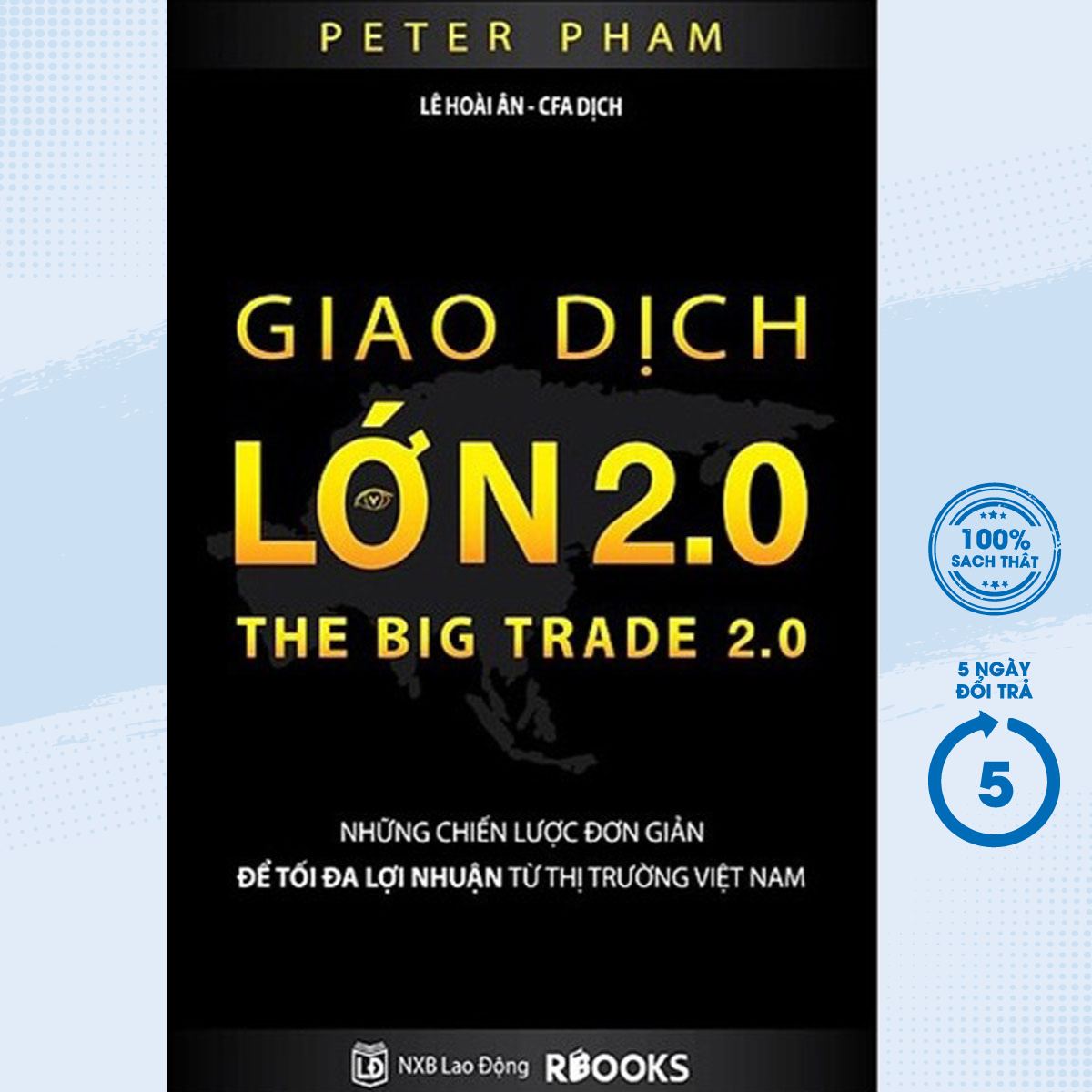 Sách giao dịch lớn 2.0 - những chiến lược đơn giản để tối da lợi nhuận từ thị trường việt nam - newshop