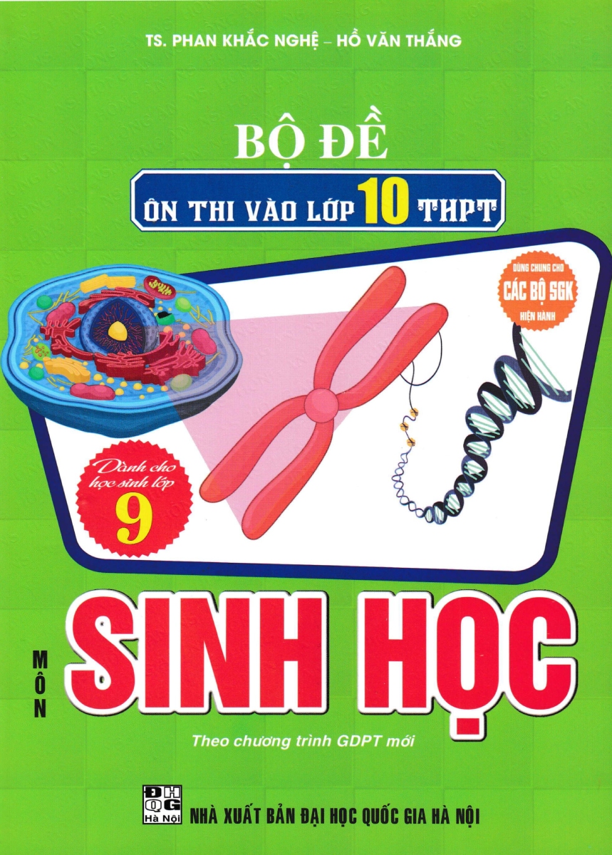Sách - Bộ Đề Ôn Thi Vào Lớp 10 THPT Môn Sinh Học (Dùng Chung Cho Các Bộ SGK Hiện Hành) - HA - Newshop