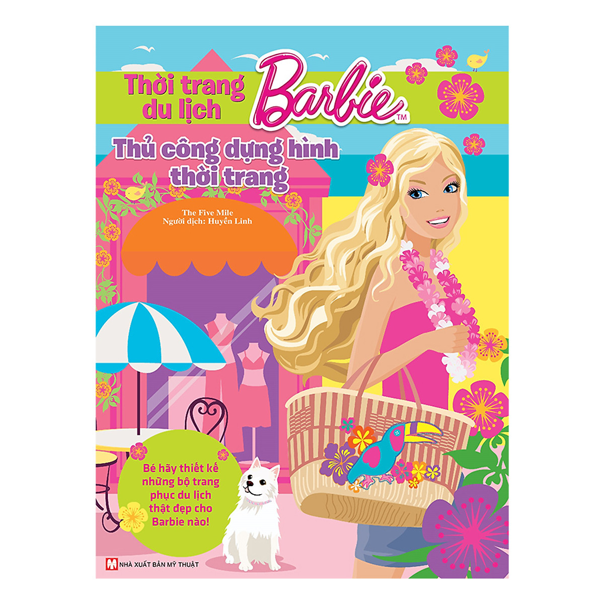 Barbie Thủ Công Dựng Hình Thời Trang - Thời Trang Du Lịch (Tái Bản)