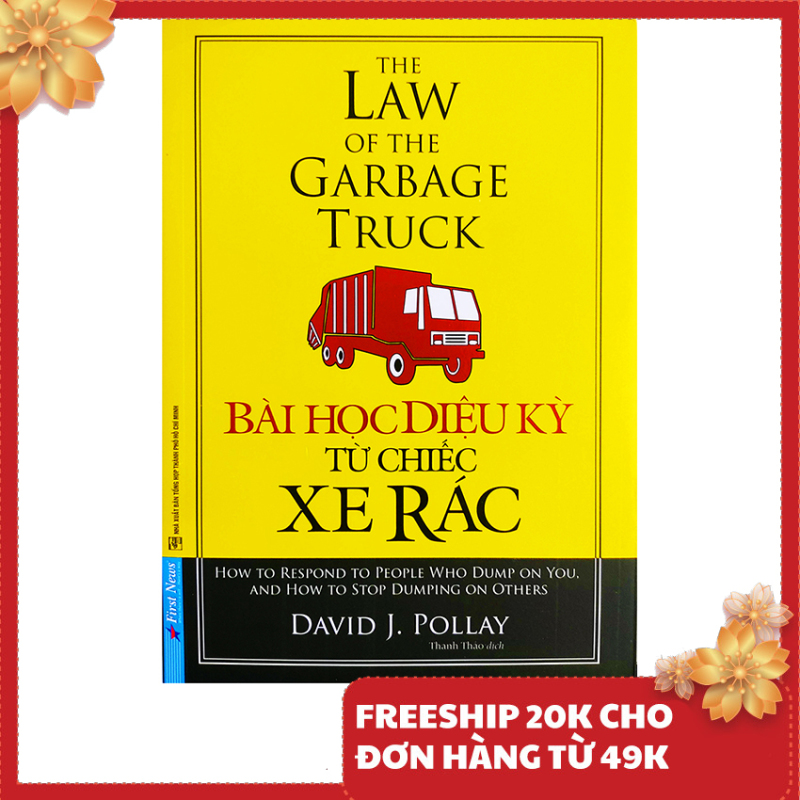 Sách - Bài Học Diệu Kỳ Từ Chiếc Xe Rác - The Law Of The Garbage Truck