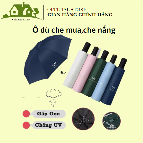 Ô Dù Che Mưa Đi Nắng Cao Cấp Gấp Gọn Chống Tia UV Chất Liệu Vải Dù Chống Nhăn, Ô Dù Chống Tia UV Gấp Gọn Mini Đi Che Mưa Che Nắng Ngoài Trời Cầm Tay NX-11