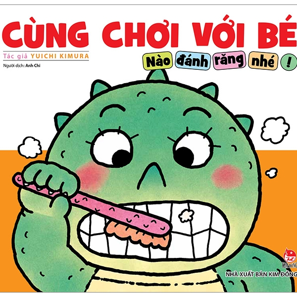 Fahasa - cùng chơi với bé - nào đánh răng nhé!