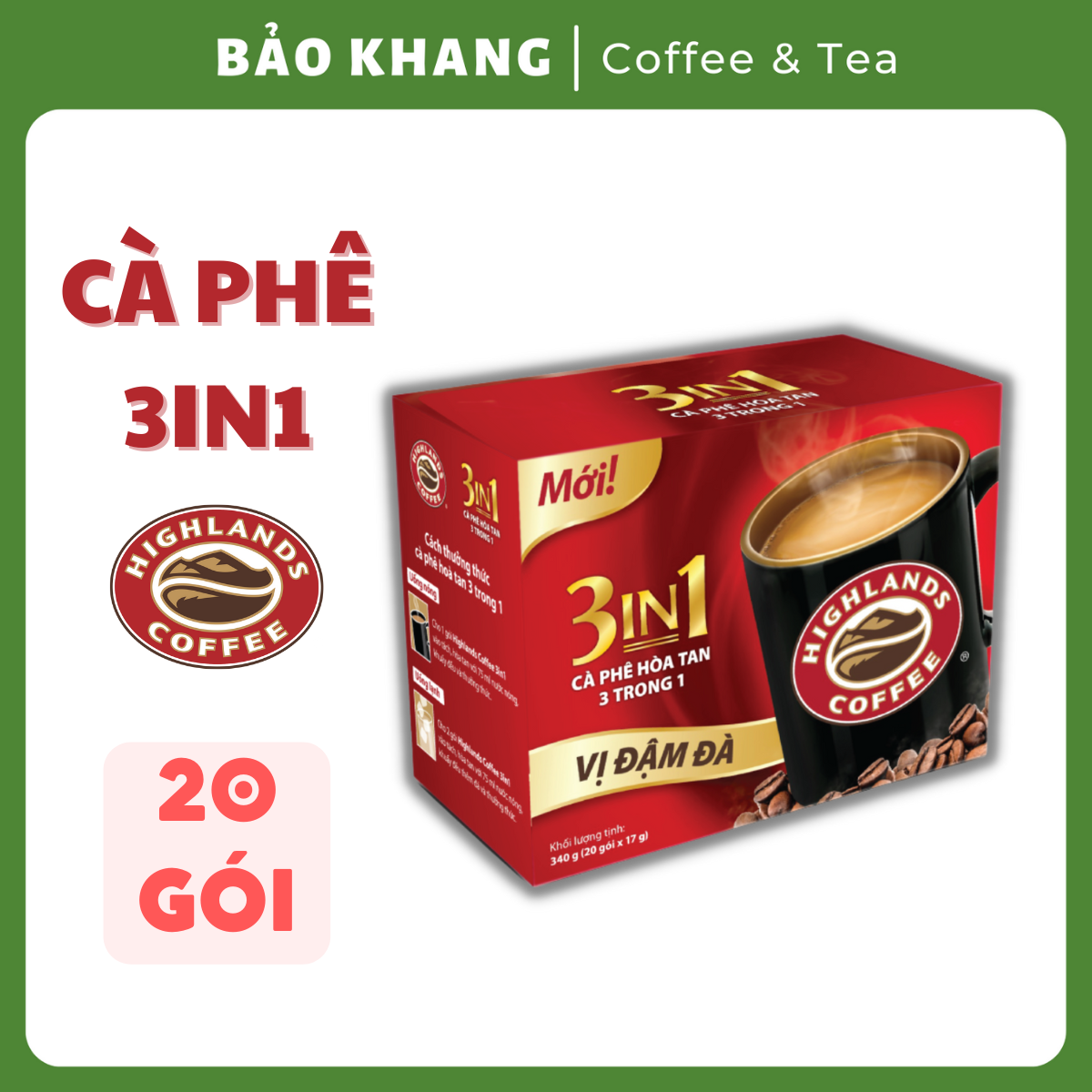 Cà Phê Highland 3in1 Hòa Tan 17g 20 gói - Bảo Khang Coffee & Tea
