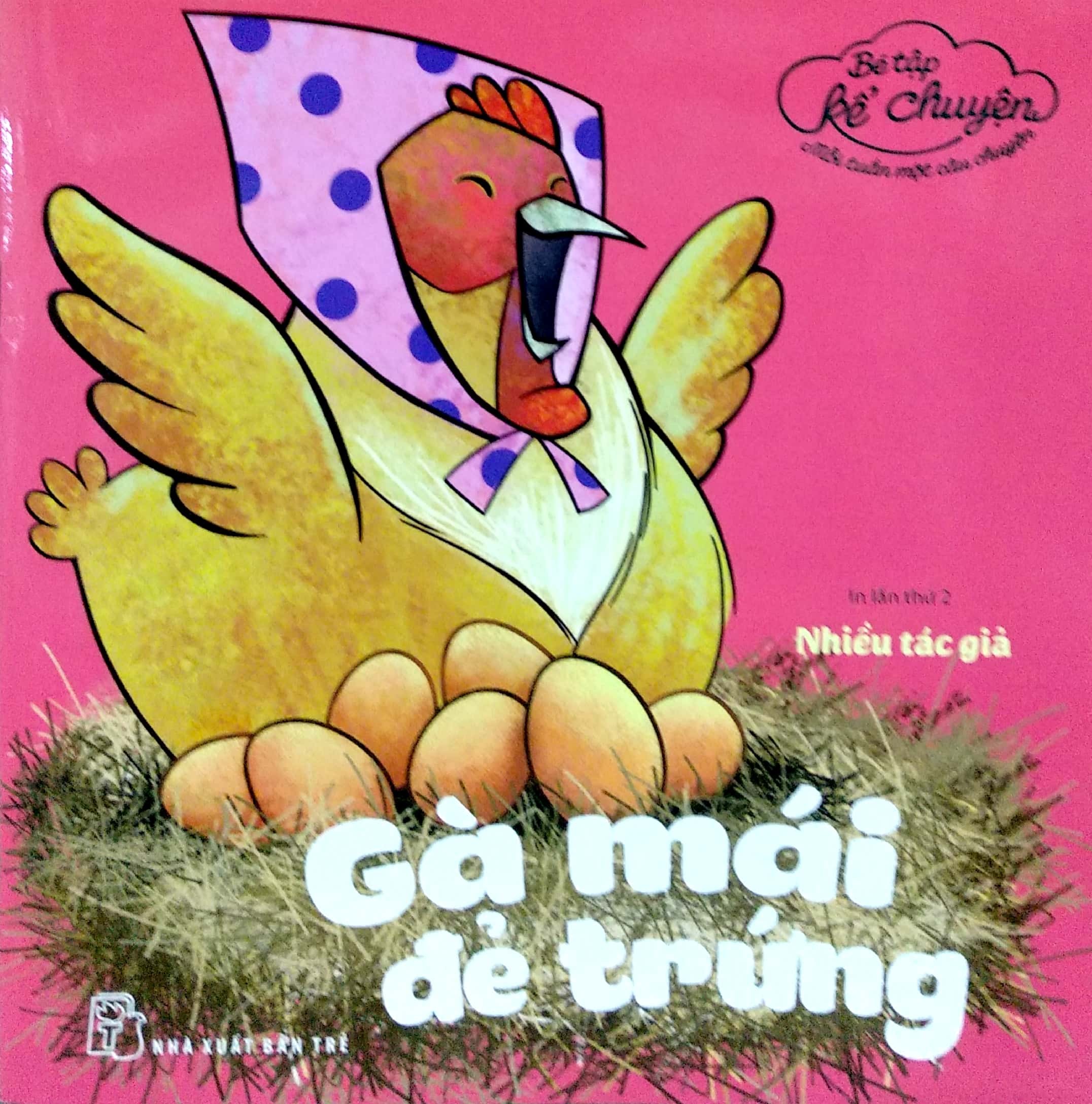 Bé tập kể chuyện - gà mái đẻ trứng