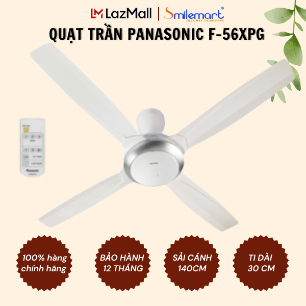 [Hình chụp thực tế, BH Hãng 1 năm] Quạt trần Panasonic F-56XPG