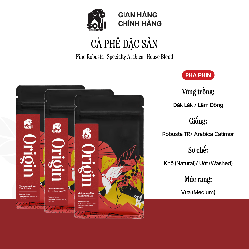 SOUL SPECIALTY COFFEE | Dòng cà phê đặc sản FINE ROBUSTA Lâm Đồng | Arabica Catimor Washed - Robusta Tr Natural - House Blend | Cà phê pha phin chất lượng thơm ngon