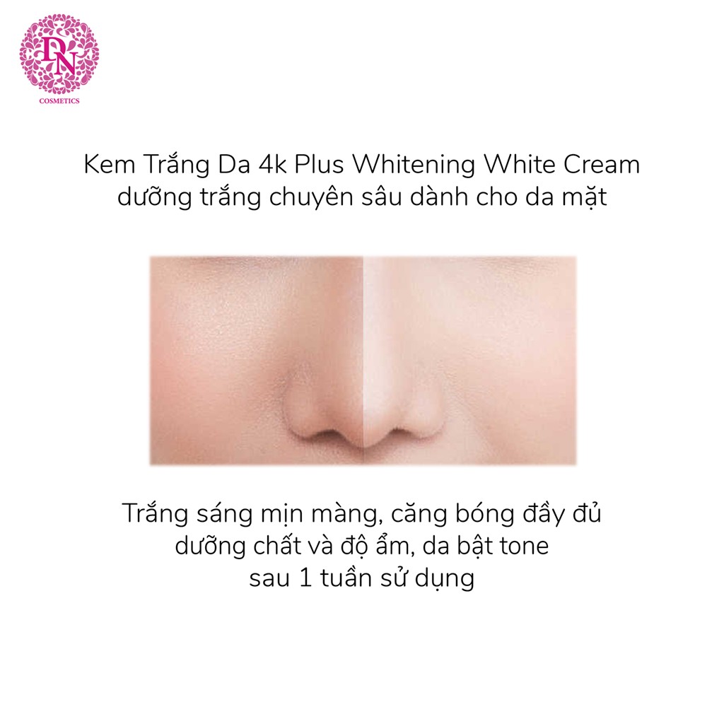 Kem Dưỡng Trắng Da 4K Plus Whitenning White Cream