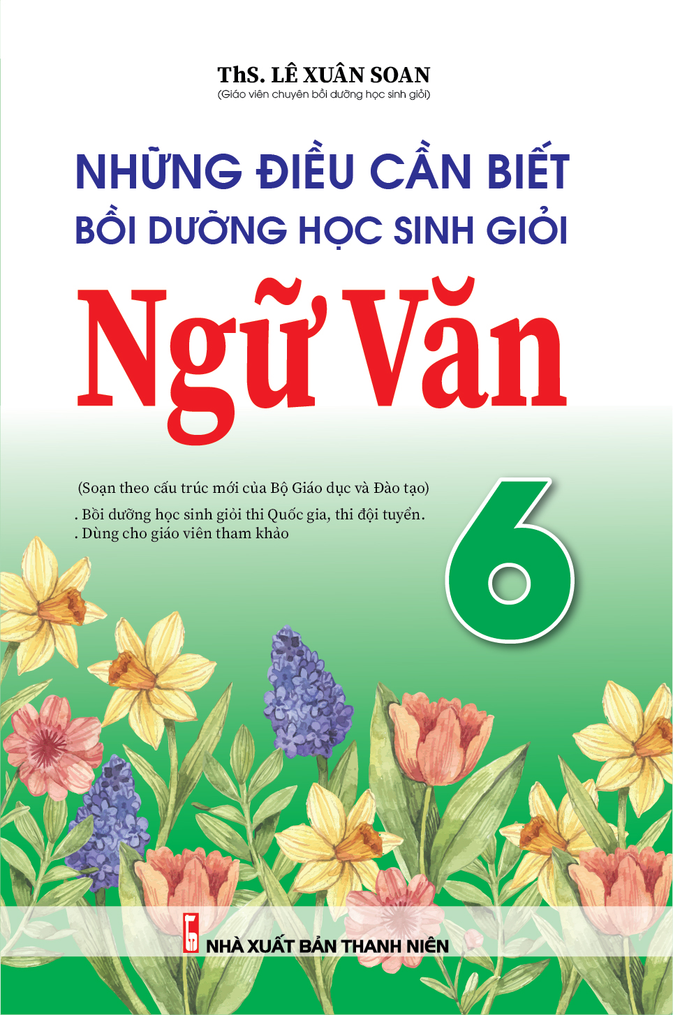 Những Điều Cần Biết Bồi Dưỡng Học Sinh Giỏi Ngữ Văn 6