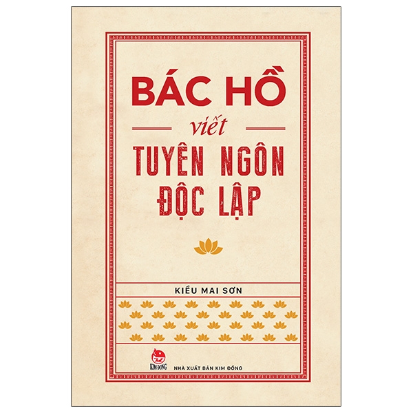 Fahasa - bác hồ viết tuyên ngôn độc lập