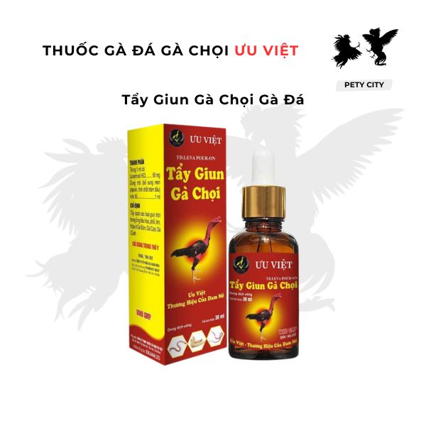 Thuốc tẩy giun gà đá gà chọi ưu việt