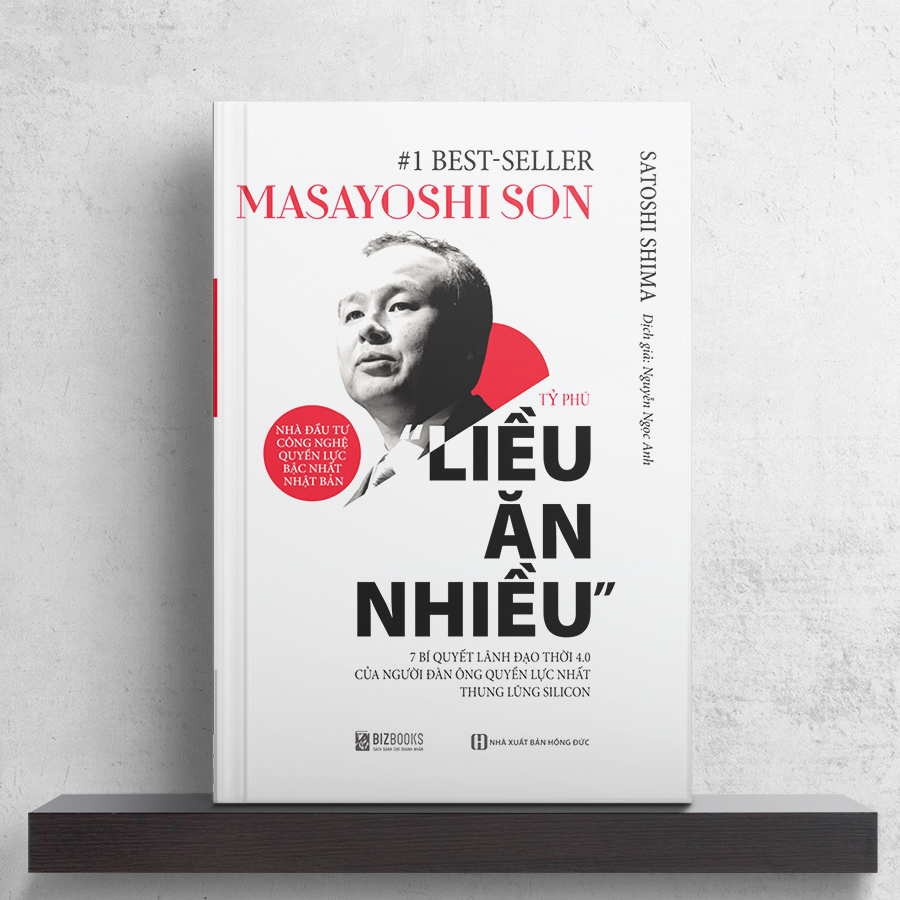 MASAYOSHI SON - Tỷ phú liều ăn nhiều