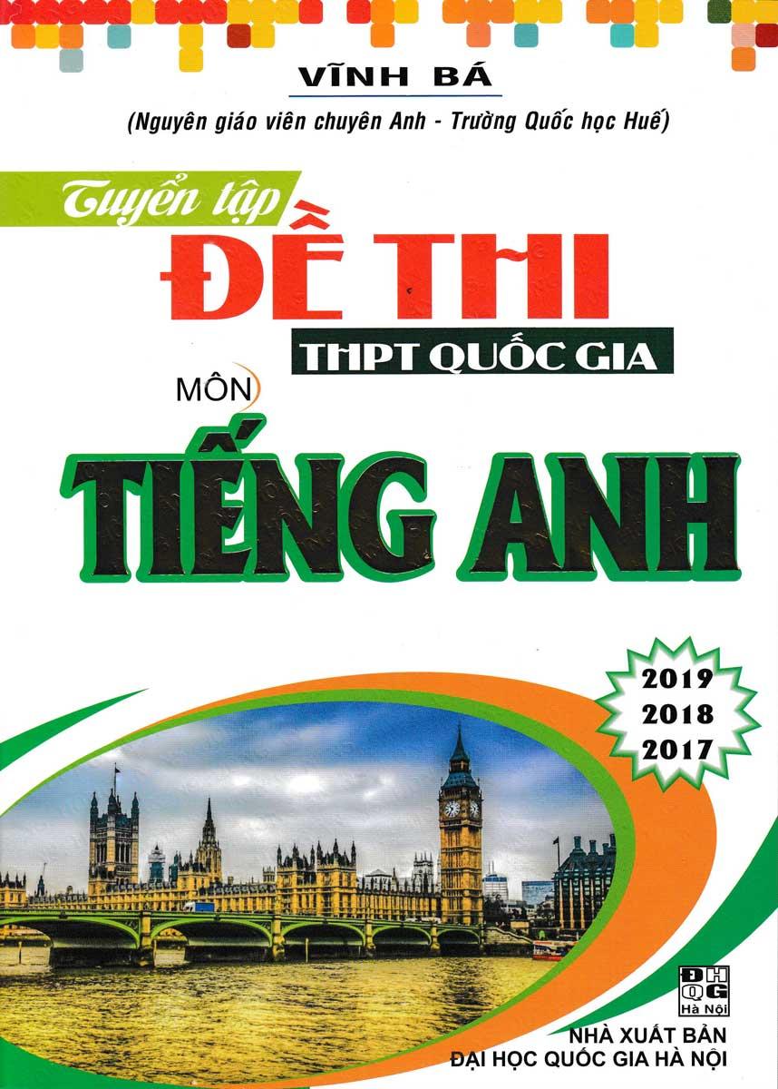 Tuyển Tập Đề Thi THPT Quốc Gia Môn Tiếng Anh - Vĩnh Bá