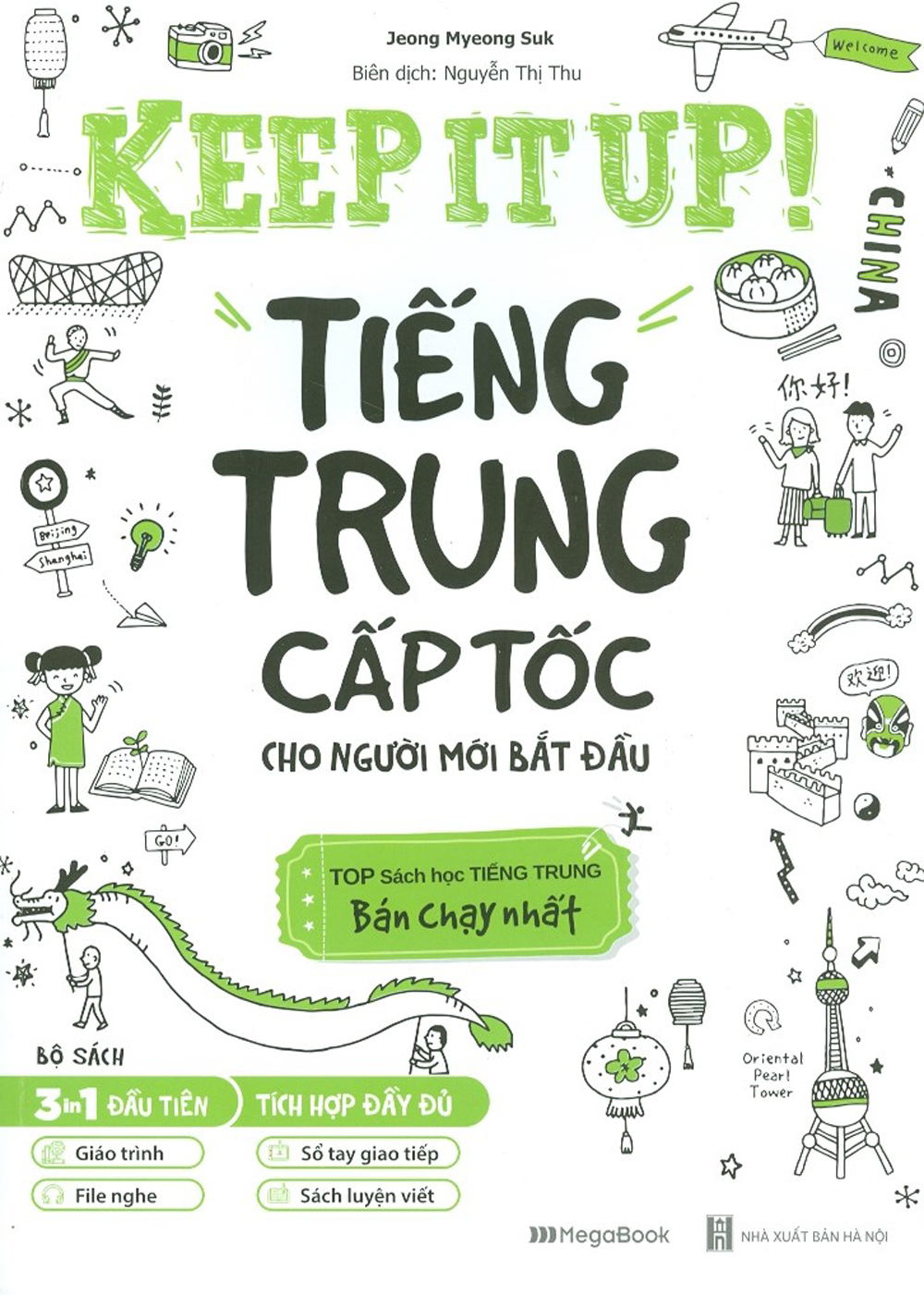 Keep It Up! - Tiếng Trung Cấp Tốc Cho Người Mới Bắt Đầu