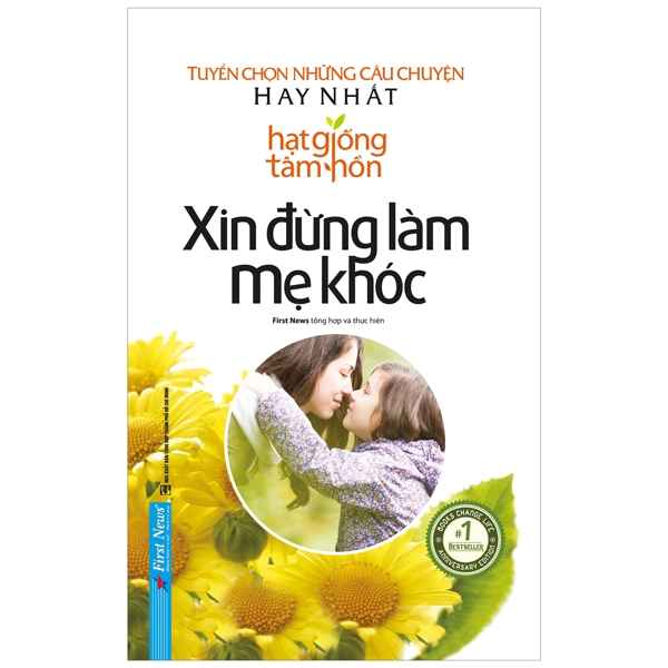 Sách - hạt giống tâm hồn - xin đừng làm mẹ khóc