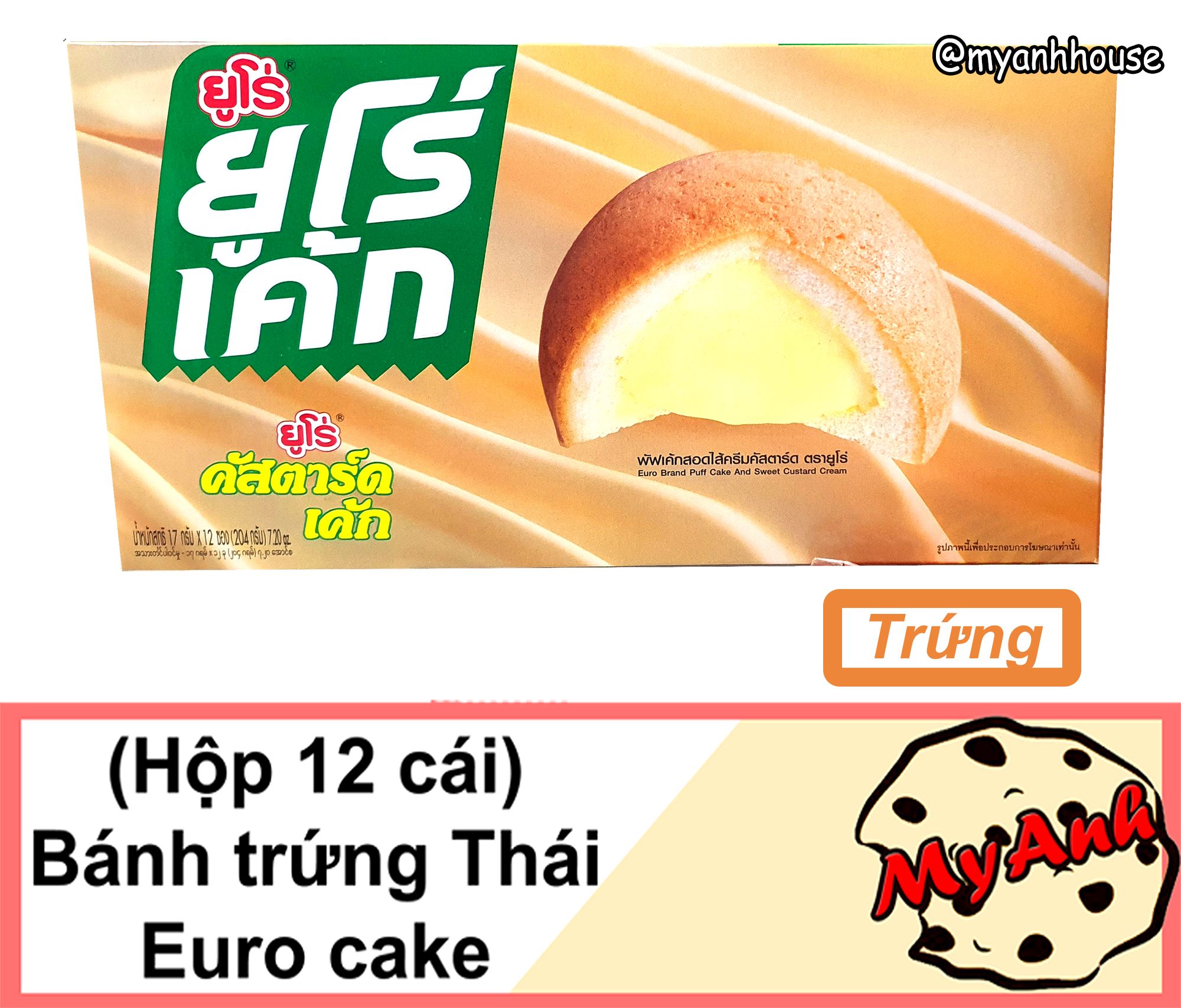 (VỊ LÁ DỨA) BÁNH TRỨNG THÁI EURO CAKE DATE T8/2021