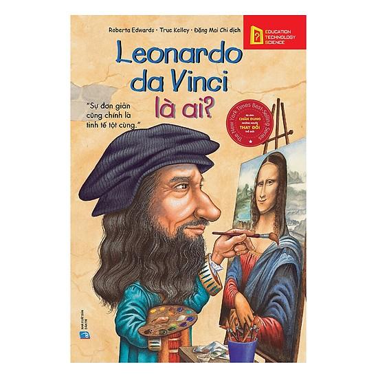 Sách-Bộ sách chân dung những người làm thay đổi thế giới-Leonardo da Vinci là ai?