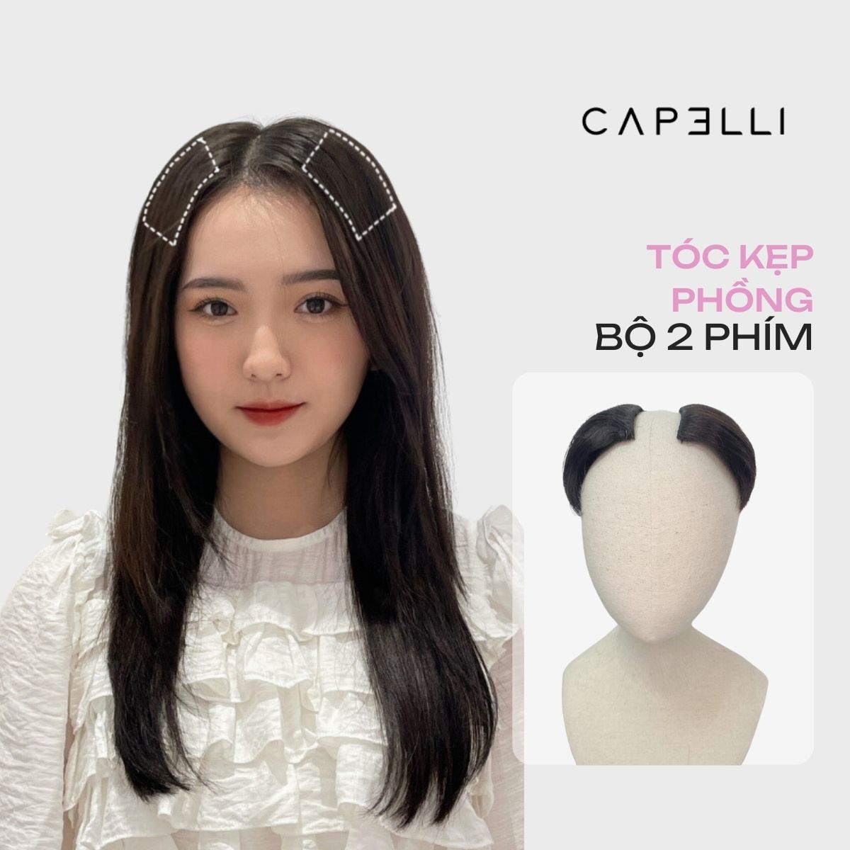 Tóc Kẹp Phồng CAPELLI 2 phím