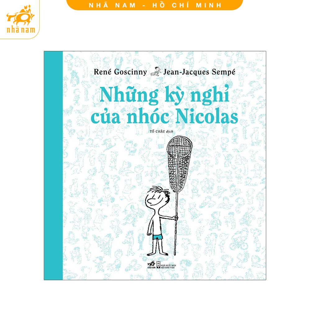 Sách - Những Kỳ Nghỉ Của Nhóc Nicolas(TB-2022) - (Nhã Nam)