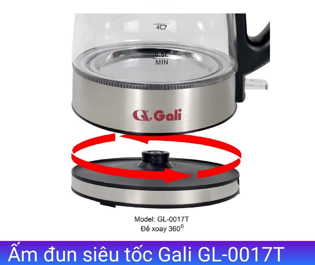 Bình (Ấm) đun siêu tốc GALI GL-0017T THỦY TINH 1850W 1.7L