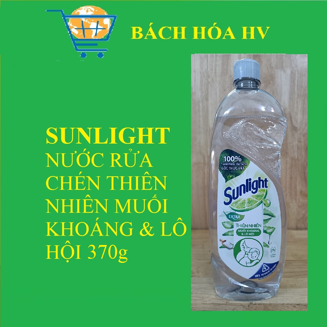 SUNLIGHT nước rửa chén chai 370g và 750g - BACH HOA HV