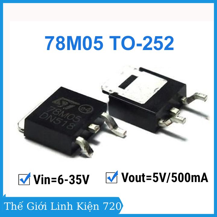 78m05 to-252 ic ổn áp tuyến tính đầu ra 5v 0.5a