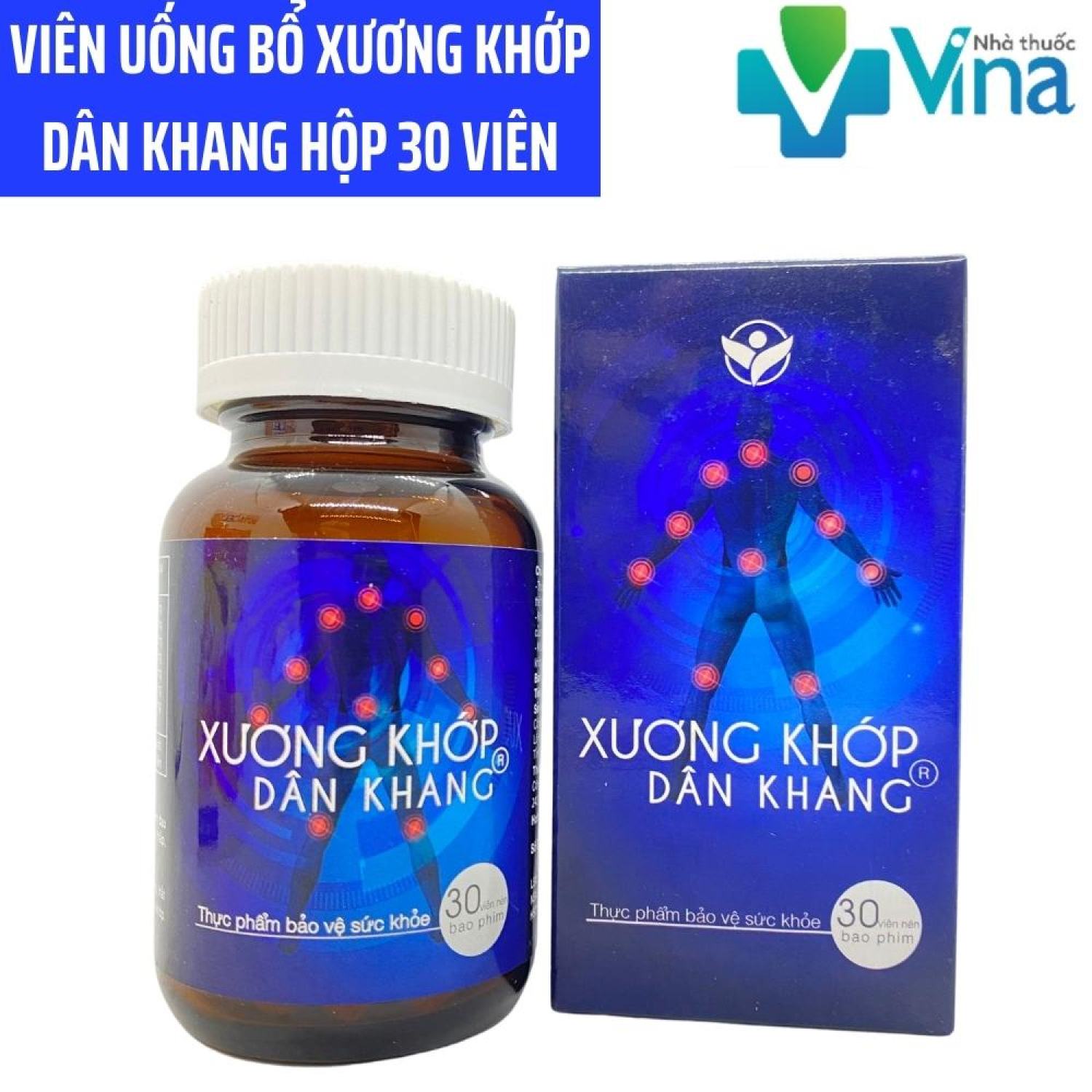 Viên xương khớp dân khang - hỗ trợ giảm thoái hóa khớp, mau hồi phục khớp và sụn - lọ 30 viên