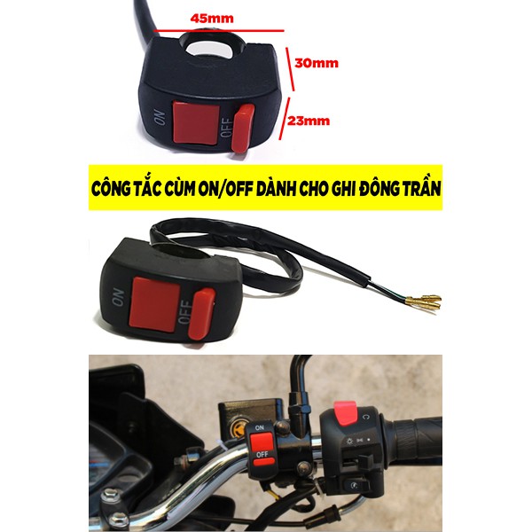 Công tắc cùm on/off dành cho xe ghi đông tần cho ae độ chế