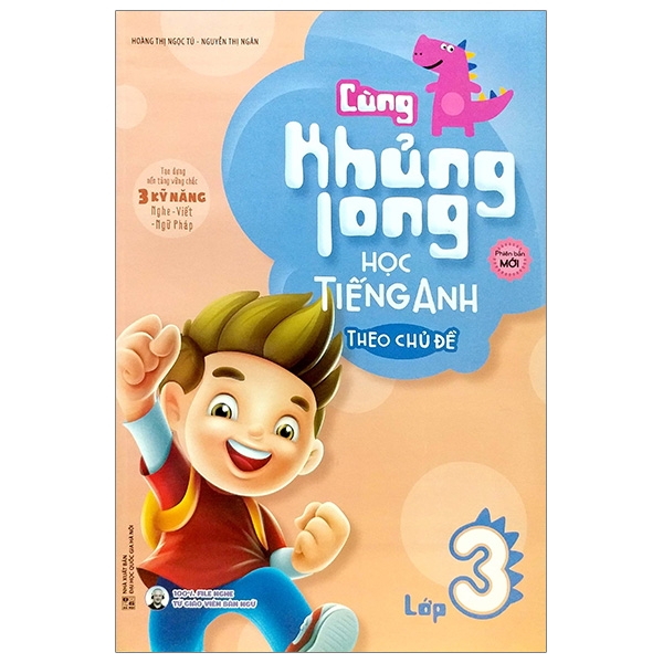 Fahasa - Cùng Khủng Long Học Tiếng Anh Theo Chủ Đề Lớp 3 (Tái Bản)