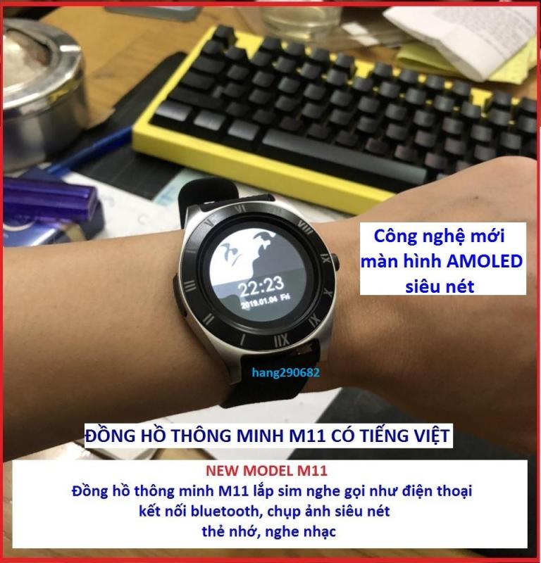 Nơi bán Đồng Hồ Thông Minh M11, Có Tiếng Việt, Bluetooth, Camera, Thẻ Nhớ, Lắp Sim Nghe Gọi Như Điện Thoại
