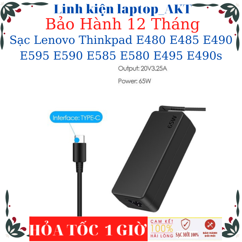 Sạc dùng cho Laptop Lenovo Thinkpad E480 E485 E490 E595 E590 E585 E580 E495 E490s- Sạc Lenovo 20V-3.25A-65W Type C