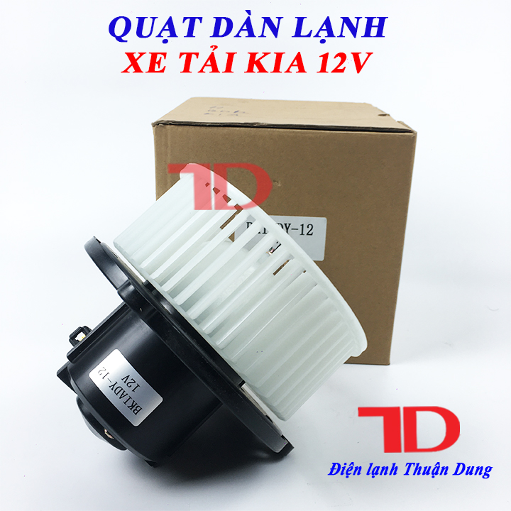 Quạt dàn lạnh xe tải kia 12v - điện lạnh thuận dung