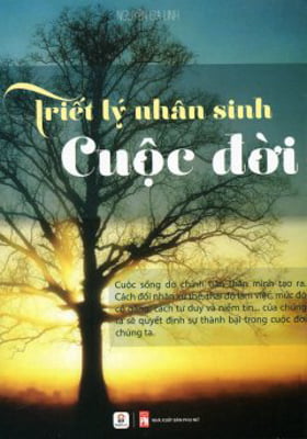 Fahasa - Triết Lý Nhân Sinh Cuộc Đời (Tái Bản 2016)