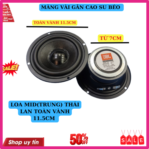 Loa trung- mid hàng thailan toàn vành 11.5cm gân cao su cao cấp -1 CHIẾC