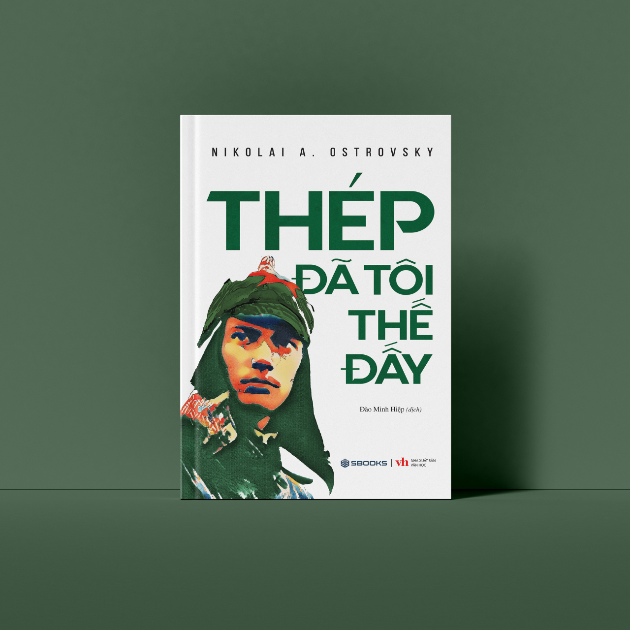 Sách - Thép Đã Tôi Thế Đấy - SBOOKS