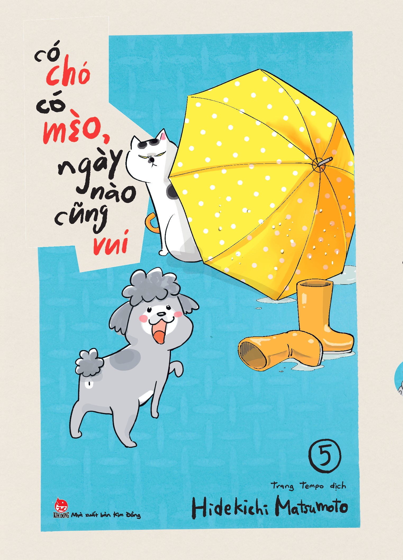 Kim Đồng - Có Chó Có Mèo, Ngày Nào Cũng Vui(Comic)