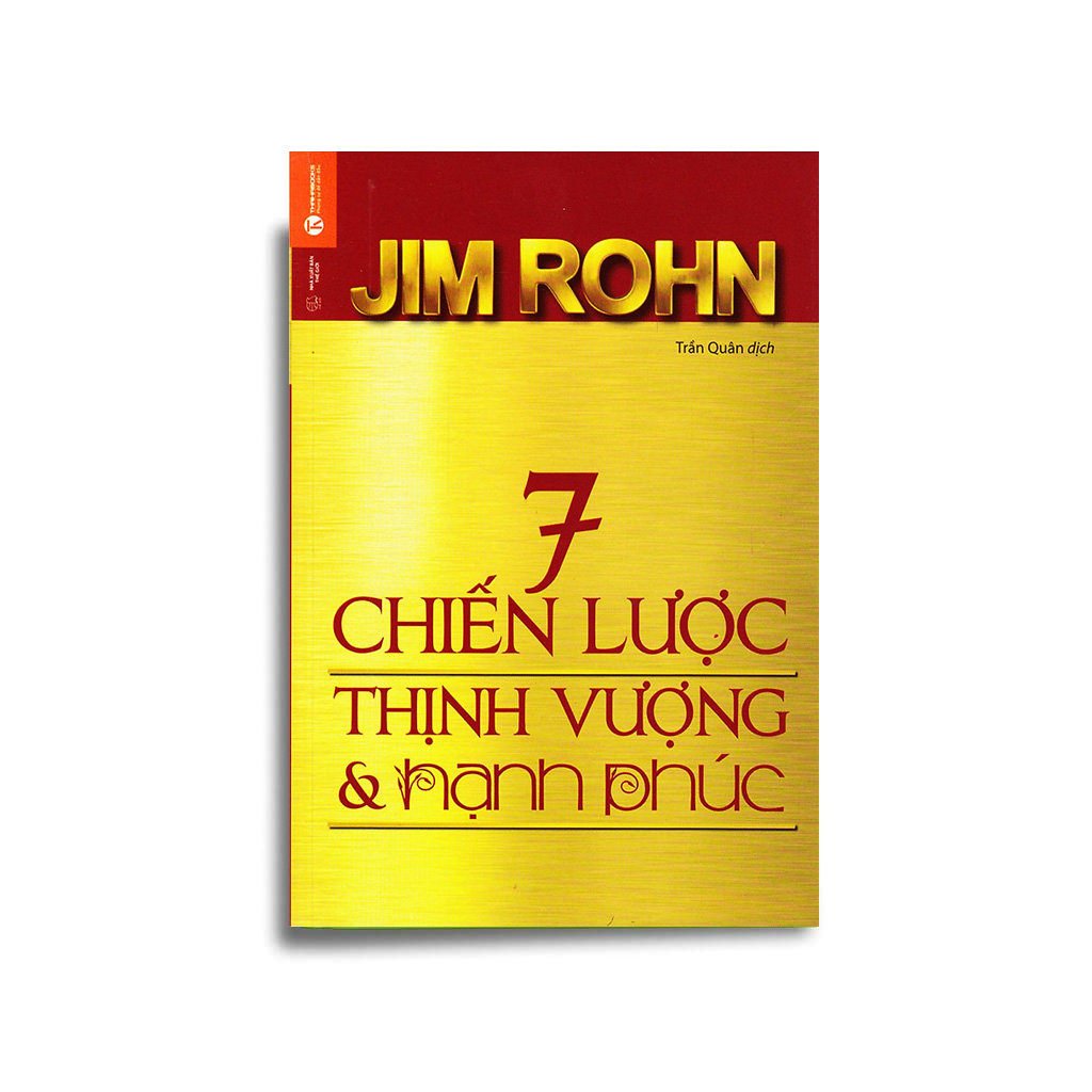 7 Chiến Lược Thịnh Vượng Và Hạnh Phúc (Tái Bản) - Tặng bookmark