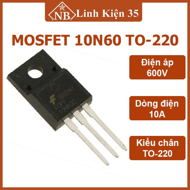 Mosfet 10n60 kiểu chân to-220 dòng 10a điện áp 600v n-ch