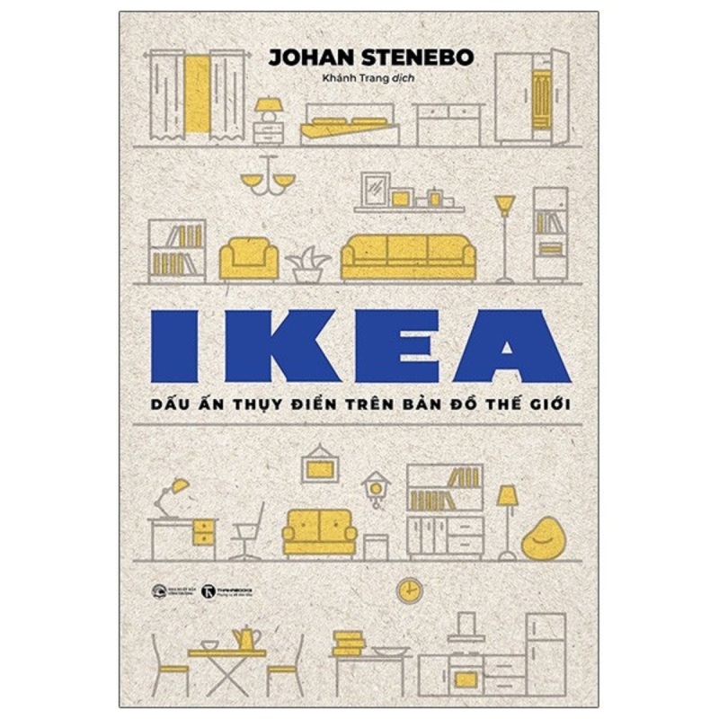 Ikea - Dấu Ấn Thụy Điển Trên B ản Đồ Thế Giới