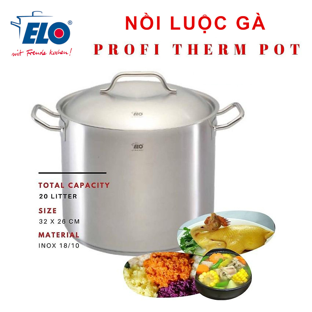 Nồi luộc gà Elo Profi Therm 32cm nhập khẩu Đức Germany