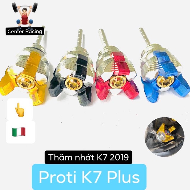 Thăm nhớt Proti K7 Plus 2019 Màu Vàng Gold