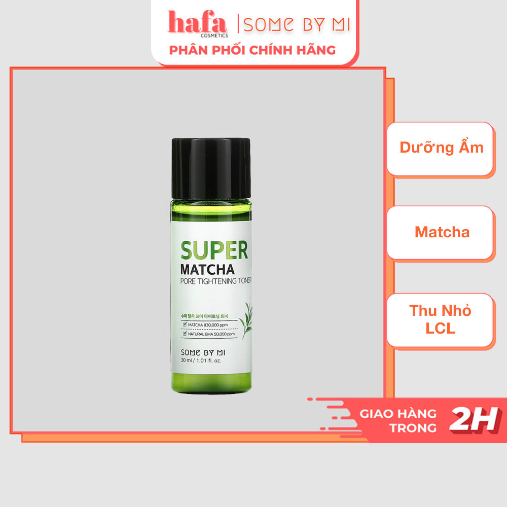 Nước Hoa Hồng Dịu Nhẹ Se Khít Lỗ Chân Lông Some By Mi Super Matcha Pore Tightening Toner 150ml _ Some By Mi Chính Hãng
