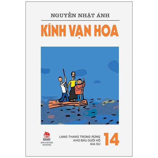 Fahasa - kính vạn hoa - tập 14: lang thang trong rừng - kho báu dưới hồ - gia sư