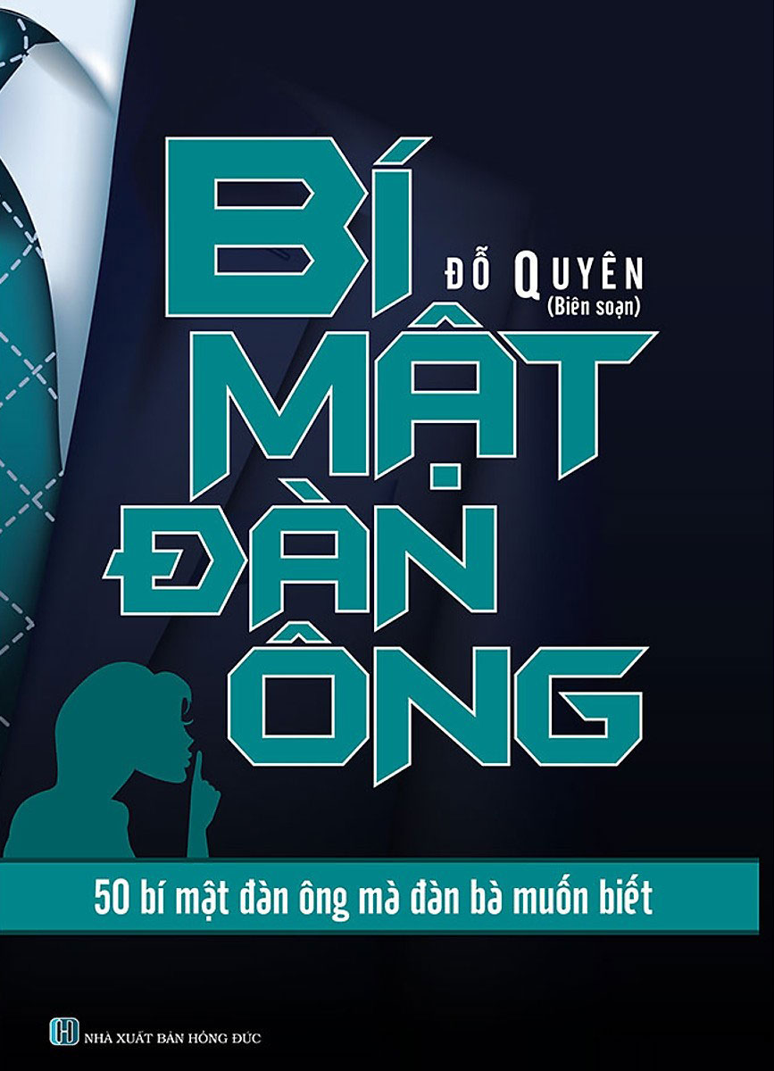 Sách - Bí Mật Đàn Ông - 50 Bí Mật Đàn Ông Mà Đàn Bà Muốn Biết - Newshop